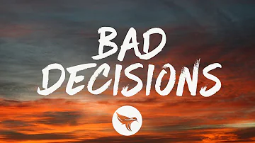 Dylan Schneider - Bad Decisions (Lyrics)
