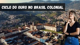 Ciclo do Ouro no Brasil Colonial