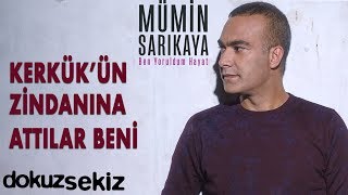 Mümin Sarıkaya - Kerkük'ün Zindanına Attılar Beni  Resimi