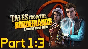 Tales from the Borderlands: Episode 1: Zer0 Sum - Part 3 - HD 60FPS Walkthrough