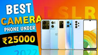 Top 5 Best Camera Smartphone Under 25000 | Best Camera Phones Under 25000 in India 2022