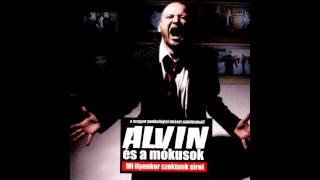 Video thumbnail of "Alvin és a mókusok - Az élet egy csoda"