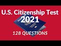 2021 U.S. Citizenship Test 128 Questions USCIS Civics Test