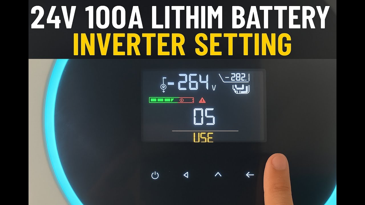 24V Lithium Battery Inverter Setting | Inverter User Define Setting | Off Grid Guide
