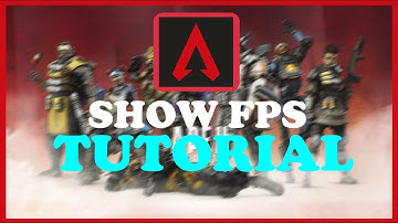 Apex Legends - Show FPS - TUTORIAL | 2022