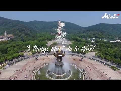 Three things you MUST DO in Wuxi