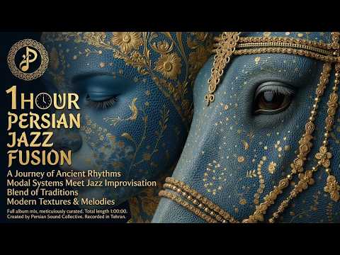 Persian Jazz Fusion ~ 1 Hour Persian Twilight Chill Lounge | Organic House Tehran Nights