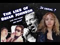 Capture de la vidéo The Lies Of Brian Johnson