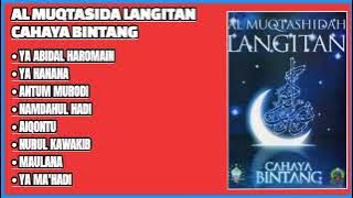 Al Muqtashidah Langitan Album Cahaya Bintang - Ya Abidal Haromain [ Full CD Album ]