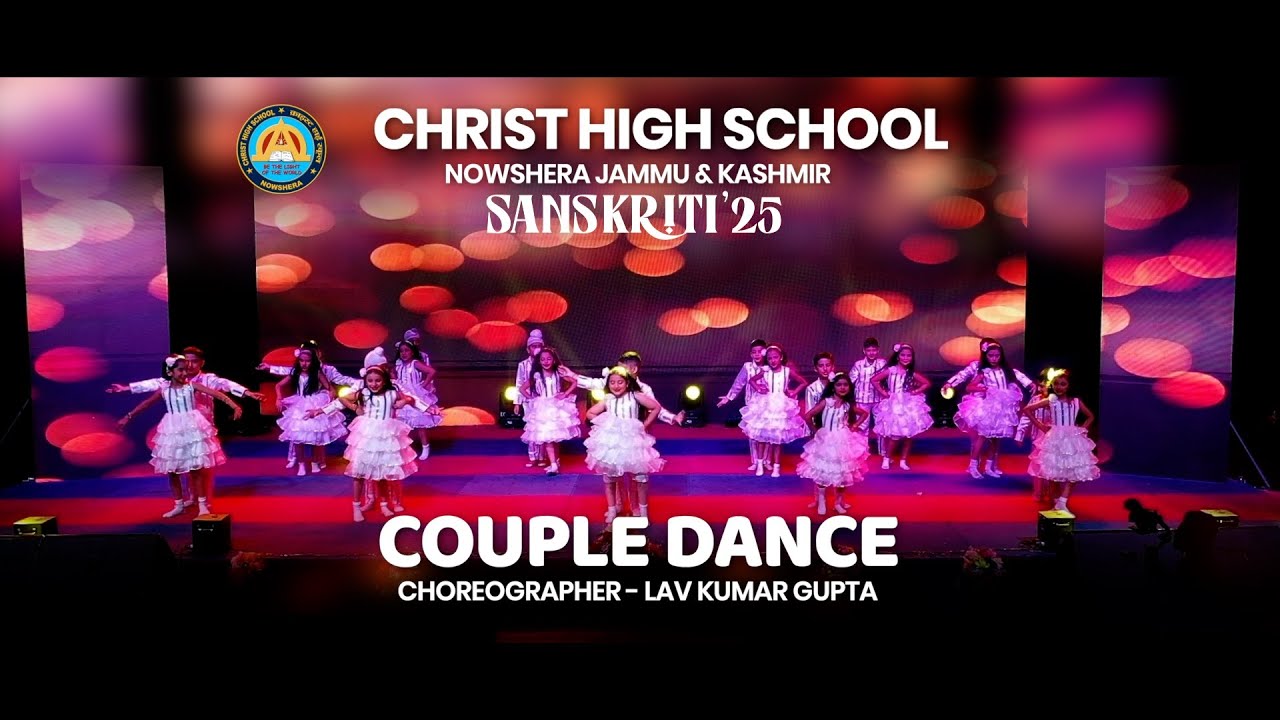 COUPLE DANCE | SANSKRITI 2025 | ANNUAL DAY CELEBRATION | CHRIST HIGH ...