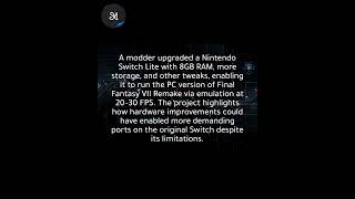 Modders run Final Fantasy VII Remake on 8GB RAM Switch Lite, feat SE never tried before it