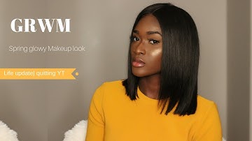 CHIT CHAT GRWM| QUITTING YT | SPRING FOUNDATION ROUTINE