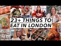 23 Things You MUST Eat in London (when we can travel again) | London Food Tour