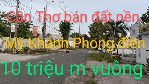 Cần Thơ bán đất gần chợ Mỹ Khánh Mỹ Khánh