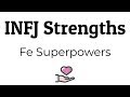 INFJ Strengths - Fe Superpowers