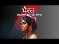 INDIAN TYPE BEAT "भैरव" | HARD INDIAN DRILL BEAT | RAP/HIPHOP INSTRUMENTALS 2025