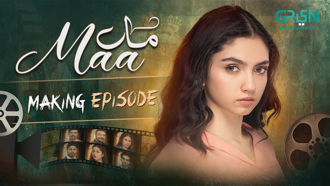 Maa Making Episode [ BTS ] 16th January 2026 | Aina Asif - Ahmed Rafique | Green TV Entertainment