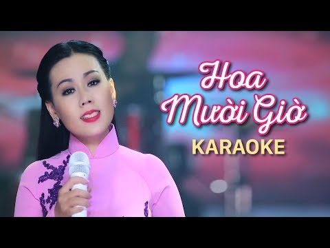 [KARAOKE] Hoa Mười Giờ - Lưu Ánh Loan