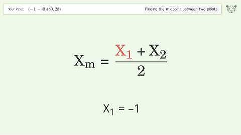 Find the midpoint between two points p1 (-1,-43) and p2 (80,23): Step-by-Step Video Solution