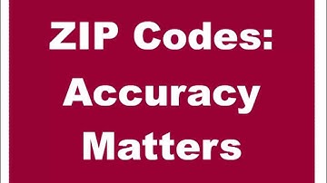 ZIP Code Accuracy Matters