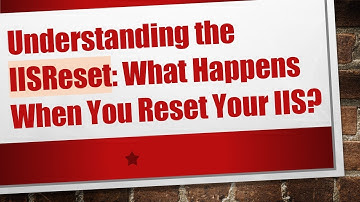Understanding the IISReset: What Happens When You Reset Your IIS?