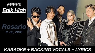 Epik High (에픽하이) 'Rosario ft. CL, ZICO' Karaoke With Backing Vocals   Lyrics