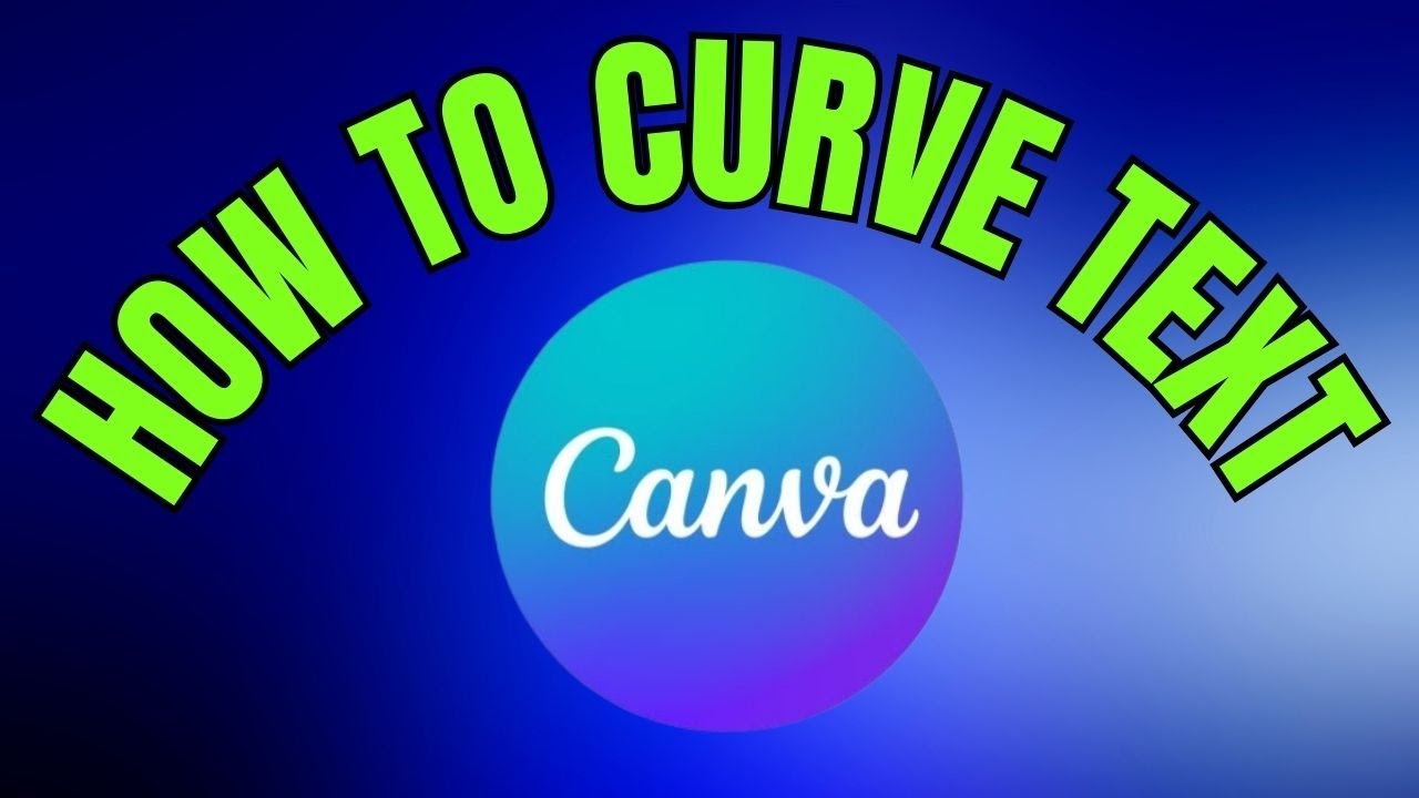 How to CURVE TEXT in Canva Like a Pro! - YouTube