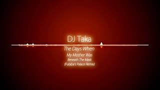 DJ Taka - Persona 5: The Days When My Mother Was Beneath The Mask (Futaba's Palace Remix)