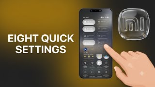 Enable Eight Quick Settings New Control Center on Xiaomi HyperOS