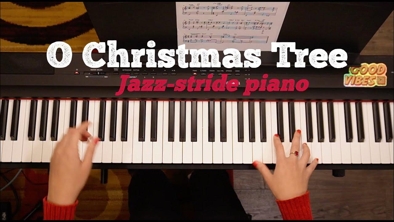 Christmas Jazz piano O Christmas Tree YouTube