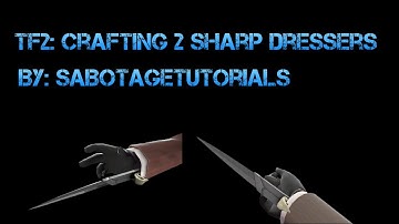 TF2: Crafting 2 Sharp Dressers!!!!!