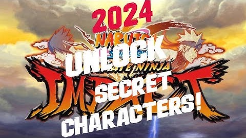 how to unlock secret characters in naruto shippuden ultimate ninja impact  ppsspp android