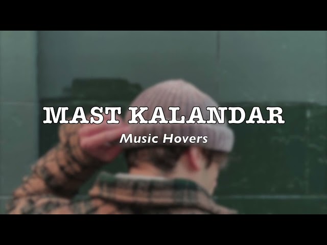 Mast Kalandar --Yo Yo Honey singh, Mika Singh (Slowed u0026 Reverbed) class=