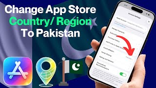How to Change App Store Region to Pakistan
