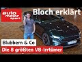 Blubbern und Co. - Die 8 größten Irrtümer zu V8-Motoren - Bloch erklärt #85 | auto motor und sport