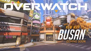 [NOW PLAYABLE] Busan | New Control Map | Overwatch