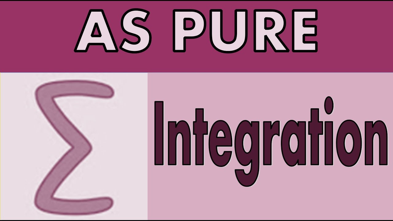 AS Pure Maths - Integration - YouTube
