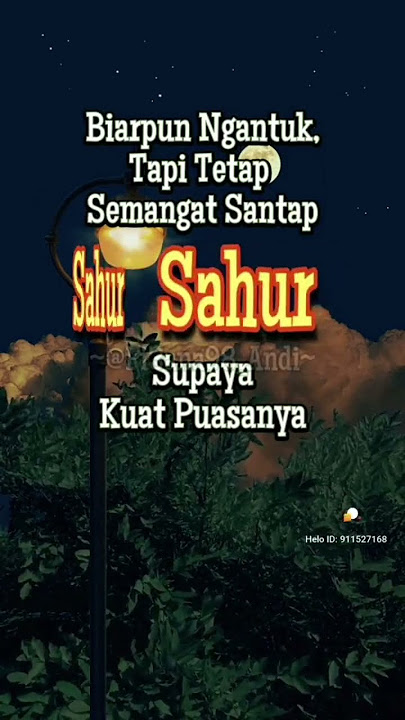 Aku ngantuk tapi aku masih mau sahur karena sahur untuk orang, temen yang muslim🙏😇
