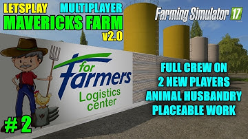 FS17 - Mavericks Farm Map "Multiplayer Letsplay" Part 2