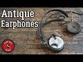 Antique Earphones [Restoration]