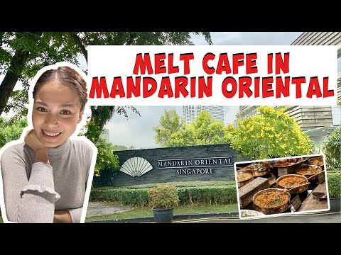 MELT CAFE IN MANDARIN ORIENTAL l Filipino-German in Singapore