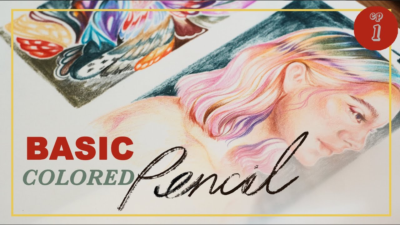 Art Class EP.6 | วาดสีไม้ ใช้อะไรบ้าง | Colored Pencil Tutorial EP 01