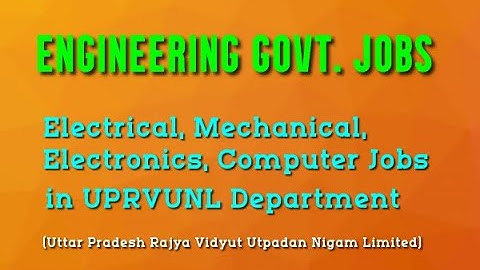 Engineering Government Jobs in UPRVUNL | Electrical, Computer Jobs in U.P Rajya Vidyut Utpadan Nigam