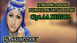 TEMBANG LAWAS BUNDERAN JATI BARANG HJ.AAS ROLANI