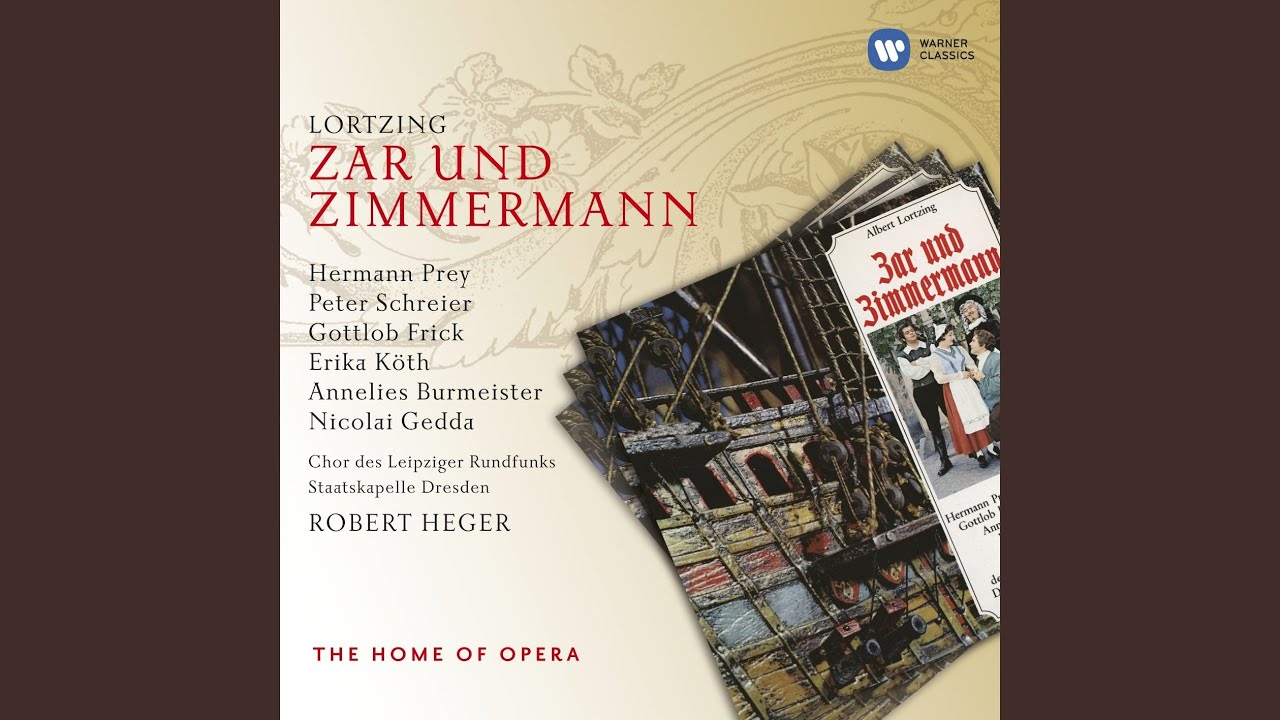 Guarda Zar und Zimmermann · Komische Oper in 3 Akten (1995 Remastered Version) , Zweiter Akt: Lebe... su YouTube Guarda Zar und Zimmermann · Komische Oper in 3 Akten (1995 Remastered Version) , Zweiter Akt: Lebe... su YouTube
