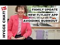 Hygge chat! Avoiding burnout, Flylady homemaking app for Android, family update!