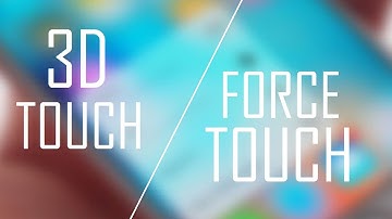What are the Differences Between 3D Touch and Force Touch?