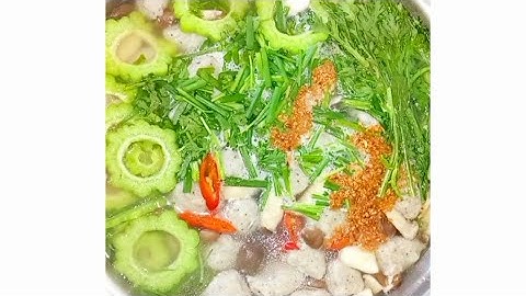 CÁCH NẤU "LẨU CÁ THÁC LÁC KHỔ QUA"_Bí quyết làm chả cá dai, giòn. Waterfall fish hot pot