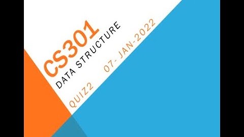 CS301 Data Structures Quiz No 1 Solution