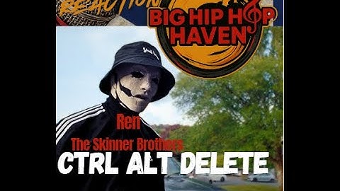 Ren x The Skinner Brothers – Ctrl Alt Delete | First Time Reaction 💻🔥 Ren SNAPPED Again!